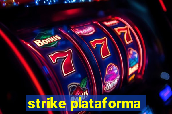 strike plataforma